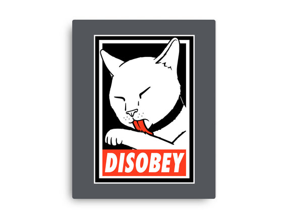 DISOBEY!