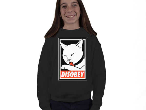 DISOBEY!