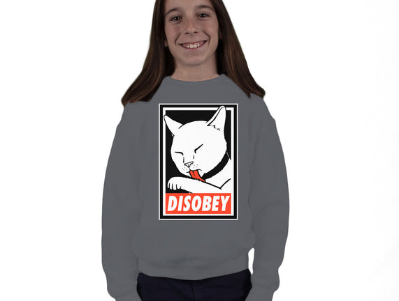 DISOBEY!