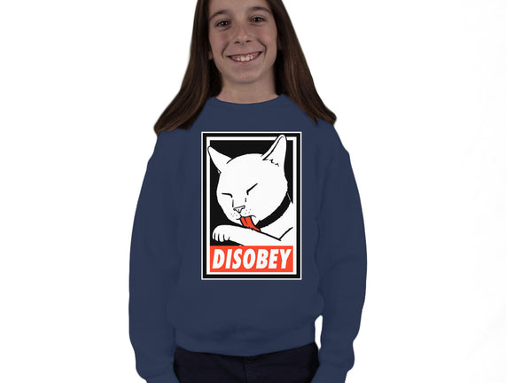 DISOBEY!