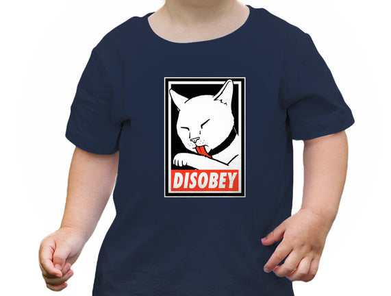 DISOBEY!