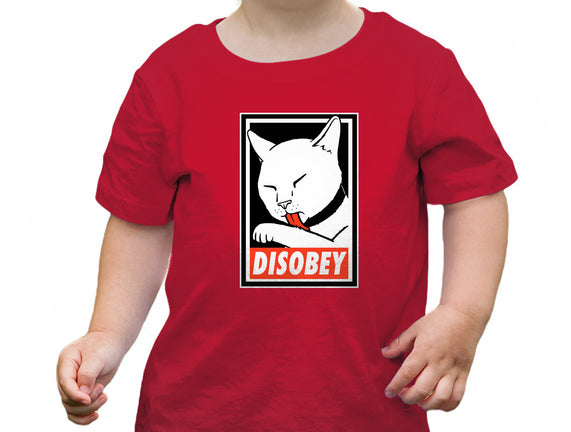 DISOBEY!