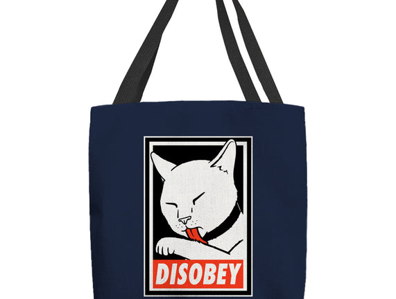 DISOBEY!