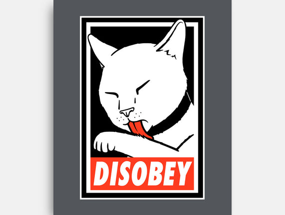 DISOBEY!