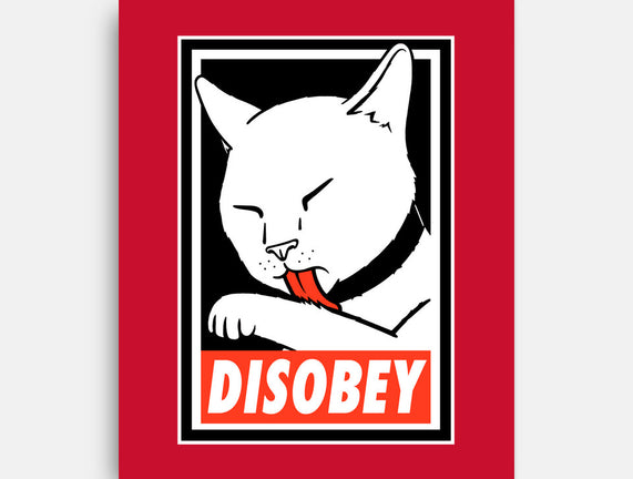 DISOBEY!