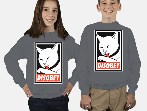 DISOBEY!