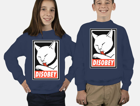 DISOBEY!