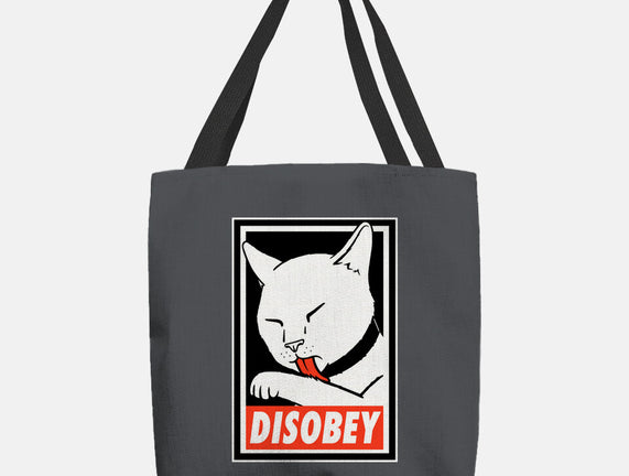 DISOBEY!