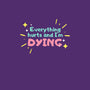 Everything Hurts & I'm Dying-mens heavyweight tee-glitterghoul