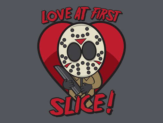 Love At First Slice!