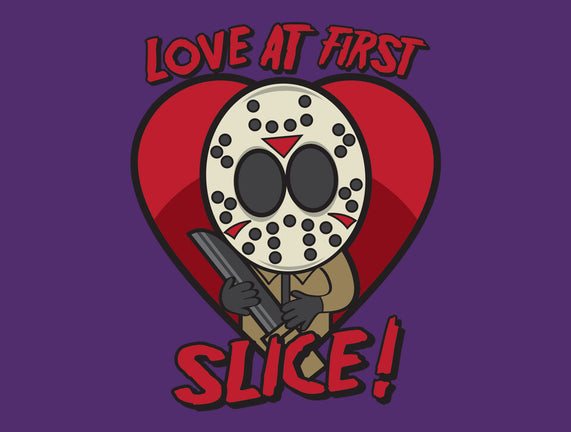 Love At First Slice!