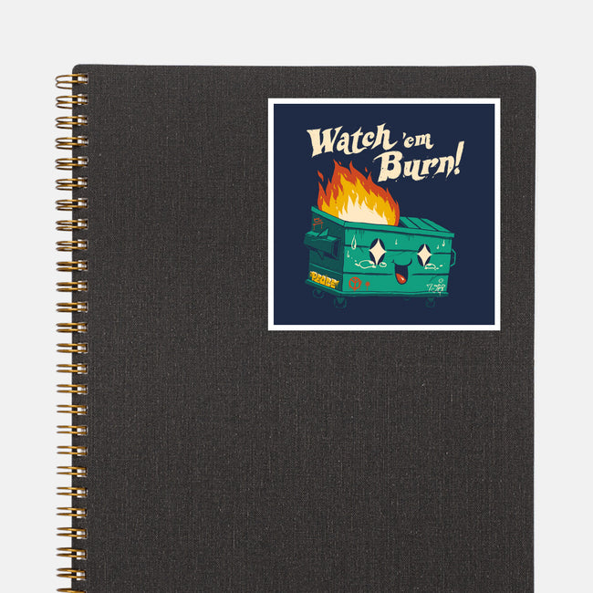 Watch Em Burn-none glossy sticker-vp021