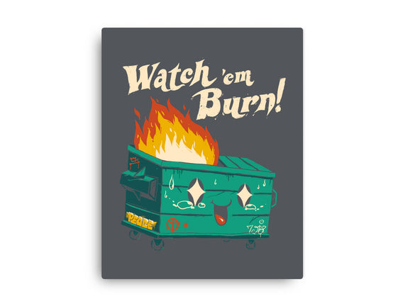 Watch Em Burn