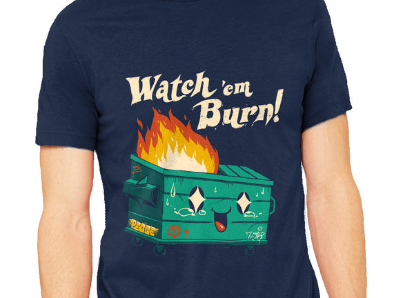 Watch Em Burn