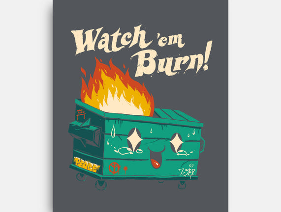 Watch Em Burn
