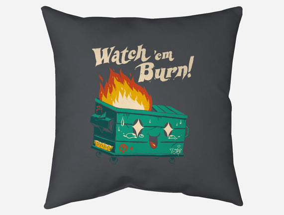 Watch Em Burn