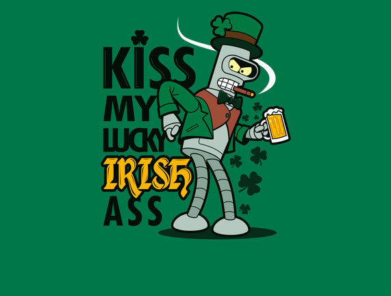 Kiss My Lucky Irish Ass