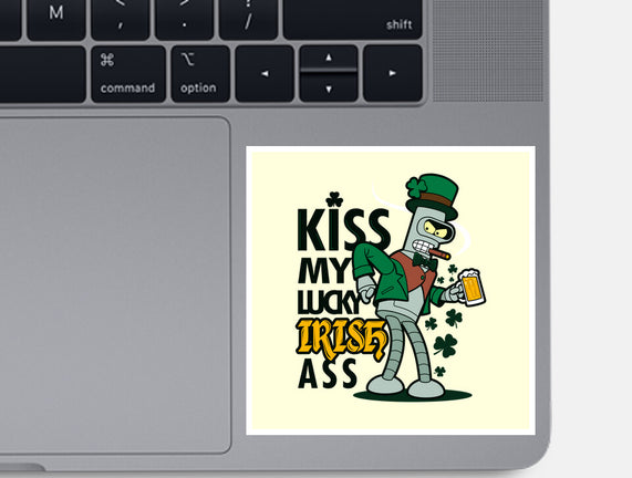 Kiss My Lucky Irish Ass