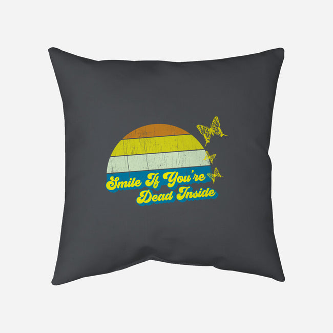 Smile if You're Dead Inside-none removable cover w insert throw pillow-benyamine12
