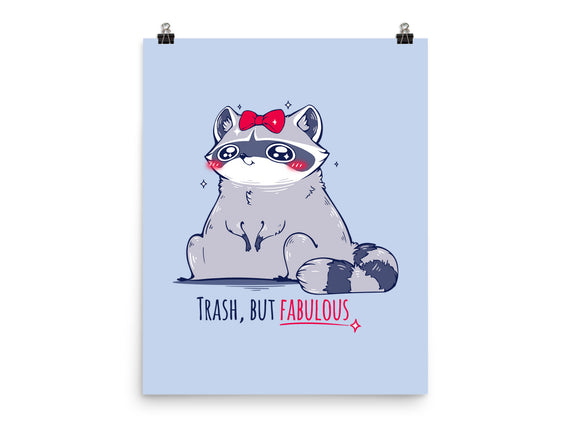 Trash But Fabulous