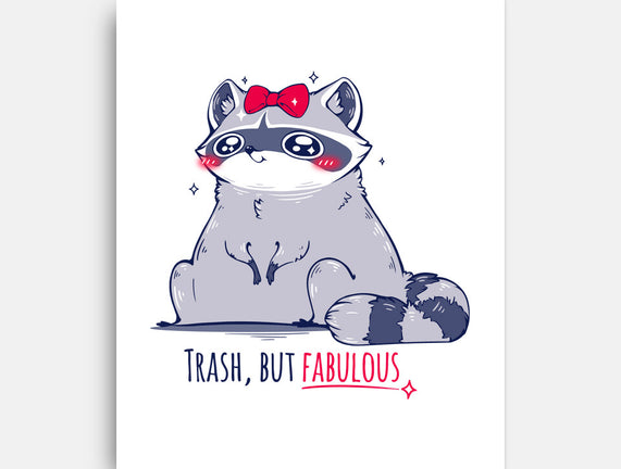 Trash But Fabulous