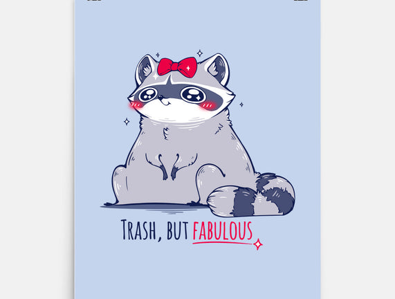 Trash But Fabulous