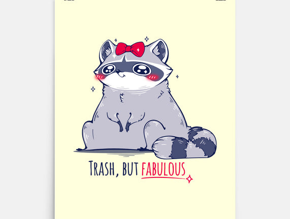 Trash But Fabulous