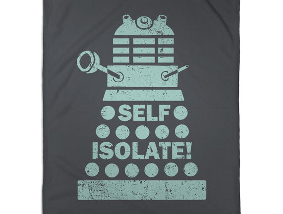 Self Isolate!