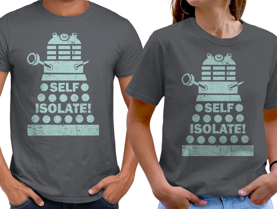 Self Isolate!