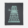 Self Isolate!-none fleece blanket-kg07