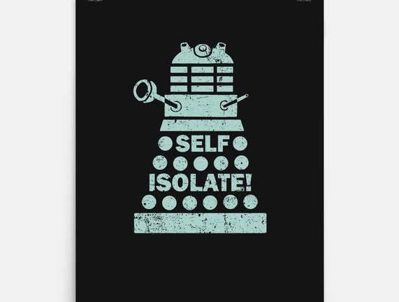 Self Isolate!