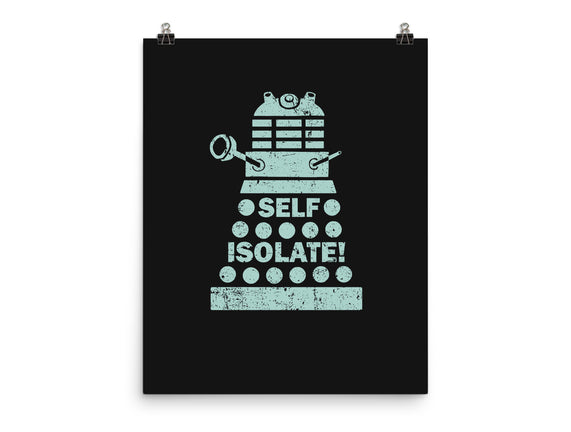 Self Isolate!