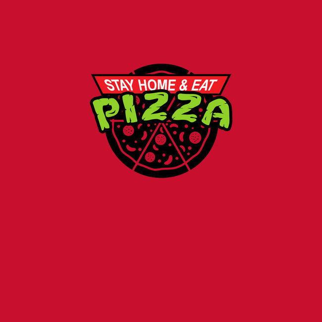 Stay Home and Eat Pizza-none glossy sticker-Boggs Nicolas