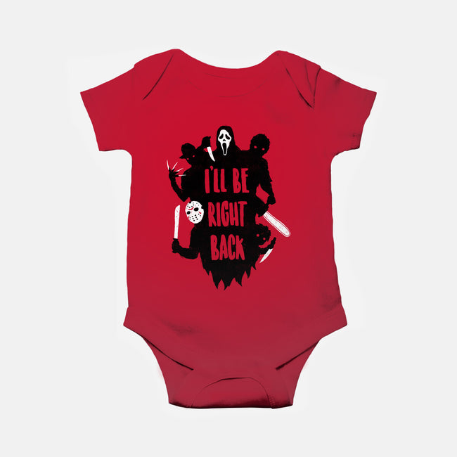 I'll Be Right Back-baby basic onesie-DinoMike