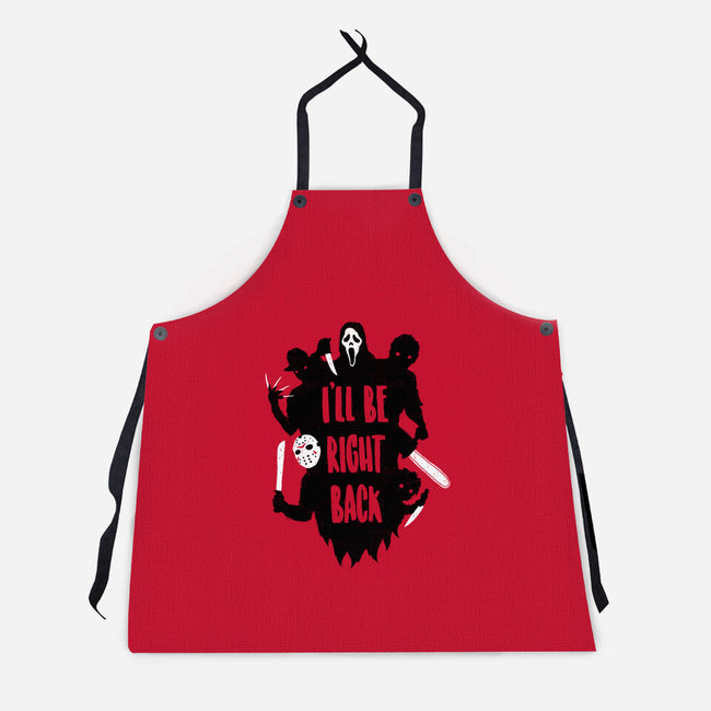 I'll Be Right Back-unisex kitchen apron-DinoMike