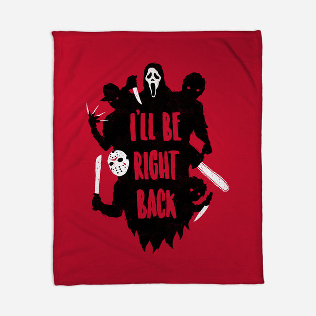 I'll Be Right Back-none fleece blanket-DinoMike