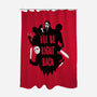 I'll Be Right Back-none polyester shower curtain-DinoMike