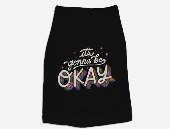 It's Gonna be Okay