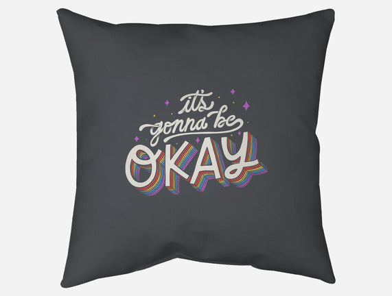 It's Gonna be Okay