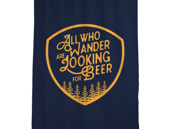 All Who Wander are Looking for Beer