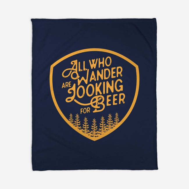 All Who Wander are Looking for Beer-none fleece blanket-beerisok