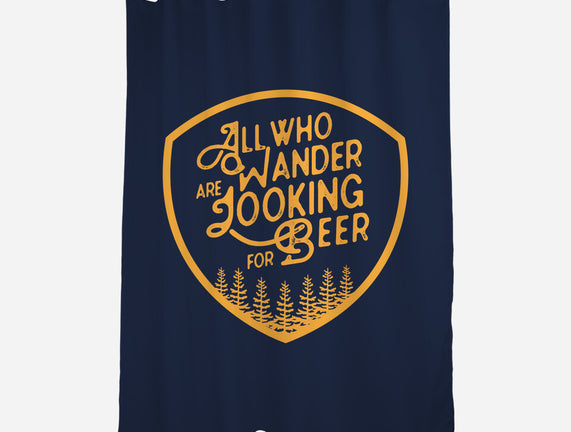 All Who Wander are Looking for Beer