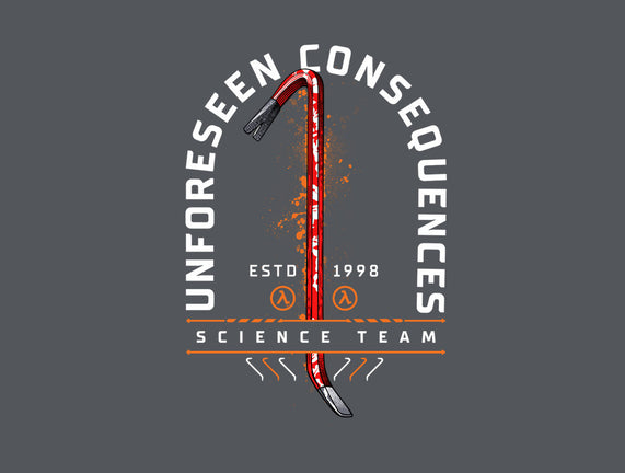 Unforseen Consequences