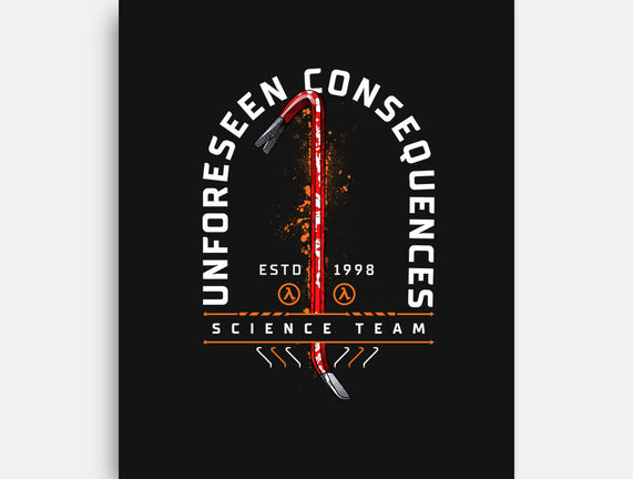 Unforseen Consequences