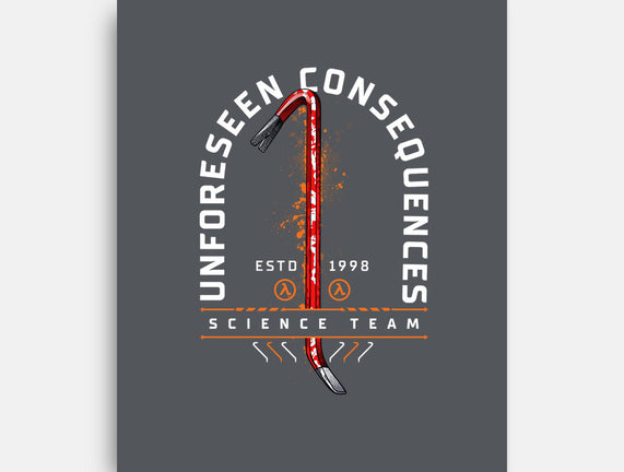 Unforseen Consequences