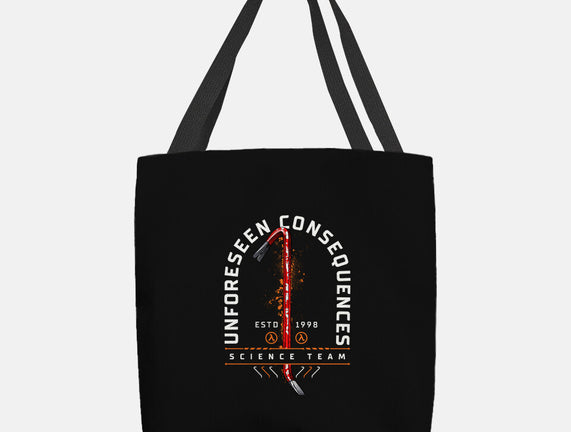 Unforseen Consequences