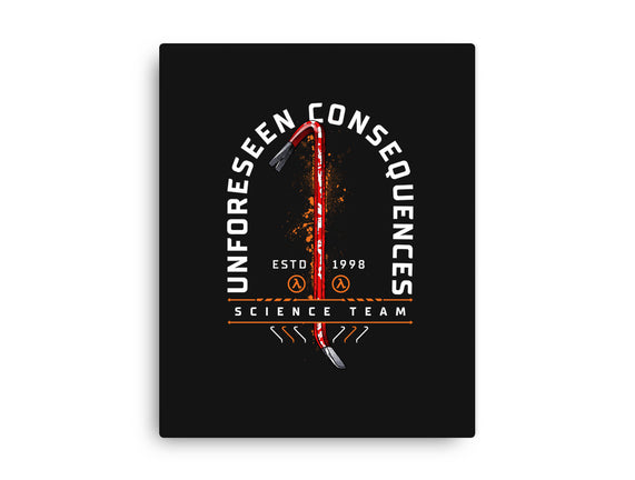 Unforseen Consequences