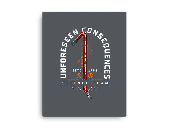 Unforseen Consequences