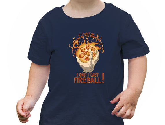 Cast Fireball