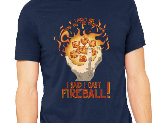 Cast Fireball